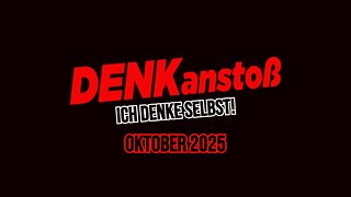 DENKanstoß - Das aktuelle Weltgeschehen - Oktober 2025 ++ mit Peter Denk & Manuel C. Mittas