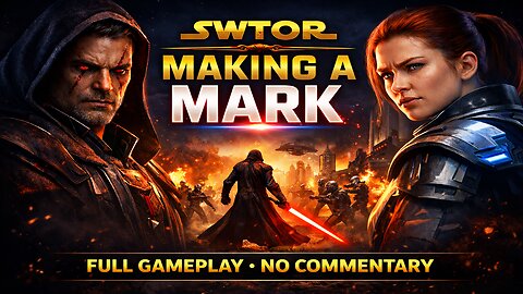 SWTOR Making a Mark | Full Mission Gameplay (No Commentary)