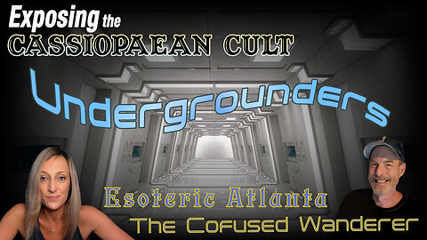 Exposing the Undergrounder's with The Confused Wanderer