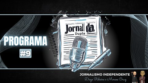 Jornal da Dupla #9 - Lula 3 em crise, dengue em alta, João Fonseca brilhando e mais - 18/02/2025