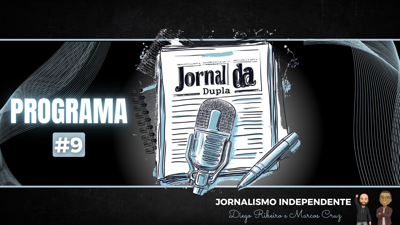 Jornal da Dupla #9 - Lula 3 em crise, dengue em alta, João Fonseca brilhando e mais - 18/02/2025