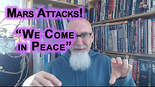 Look at What They Are Doing, Not What They Are Saying: Mars Attacks! Analogy, “We Come in Peace”