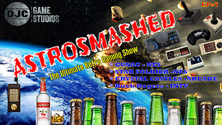 ASTROSMASHED - LIVE Retro Gaming with DJC - EP#7