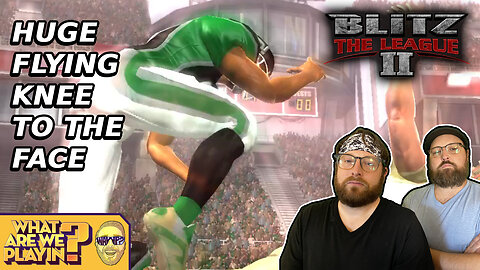 Couch Co-Op Series: Blitz The League II with Ed Part 06