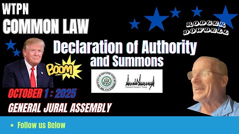 WTPN - BREAKING- DECLARATION OF AUTHORITY AND SUMMONS - DJT