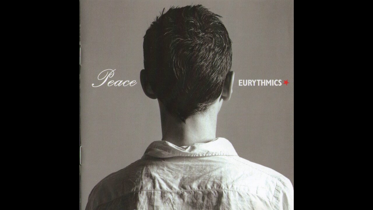 Eurythmics - Peace (1999) [Complete CD] Europe