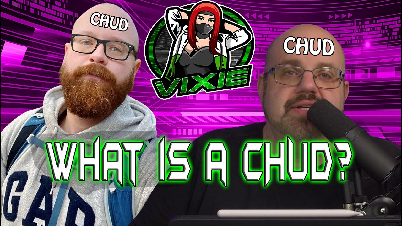 What Are Chuds?