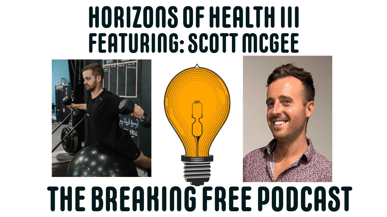 Horizons Of Health III. Featuring: Scott McGee.
