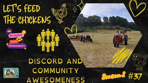 Discord and the Community Awesomeness | Let's Feed the Chickens | E37