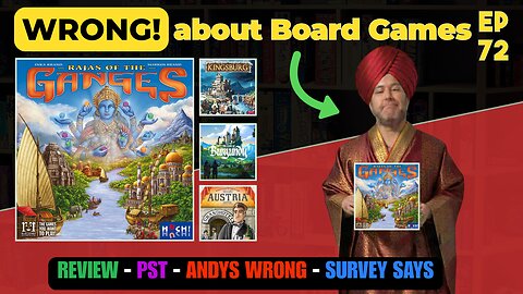 Ep 72 - Rajas of the Ganges - PST - Andy is Wrong - Survey Says