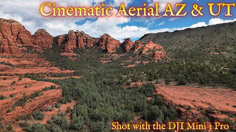 Cinematic aerial view of Utah and Arizona filmed with my DJI Mini 3 Pro drone