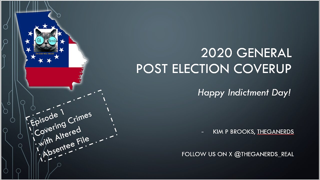 2020 Election Coverup in Absentee Files Episode 1