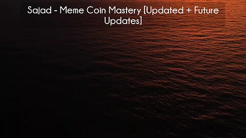 (courseslibrary.com)Sajad - Meme Coin Mastery [Updated + Future Updates] Course download