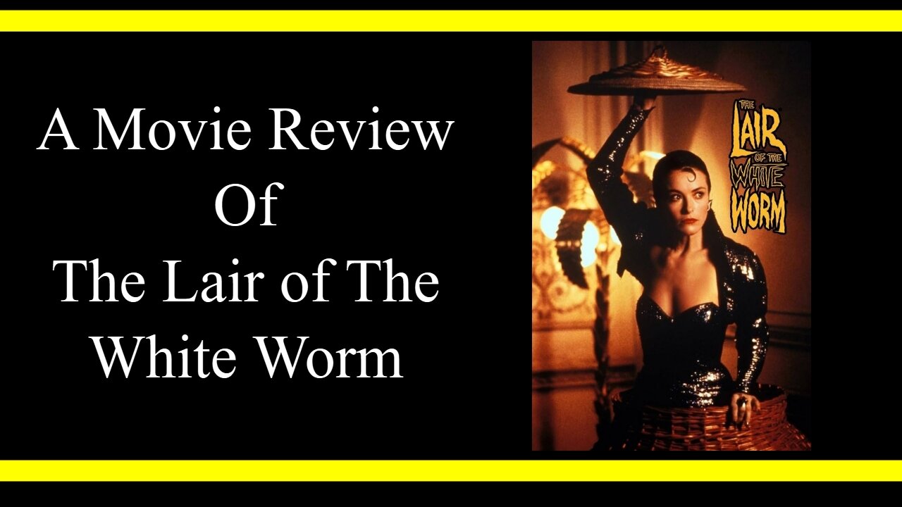 The Lair of the White Worm (Movie Review)