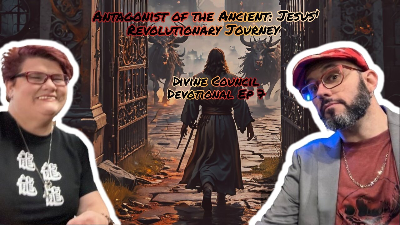 Who is the Divine Council? "Antagonist of the Ancient: Jesus' Revolutionary Journey" out now.