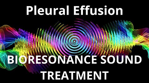 Pleural Effusion_Sound therapy session