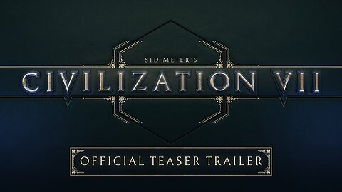 Sid Meier’s Civilization VII | Official Teaser Trailer