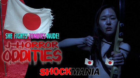 She Fights Zombies In The Nude! J-HORROR ODDITIES: Decay Of The Person (2023)