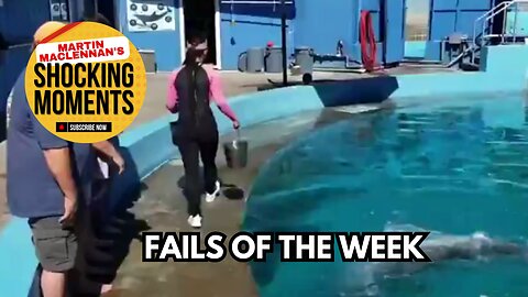 FAILS OF THE WEEK