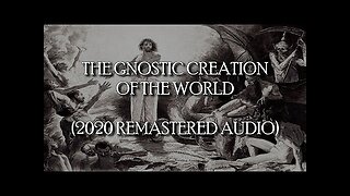 THE GNOSTIC CREATION OF THE WORLD: NAG HAMMADI LIBRARY (FULL AUDIOBOOK) 🎧