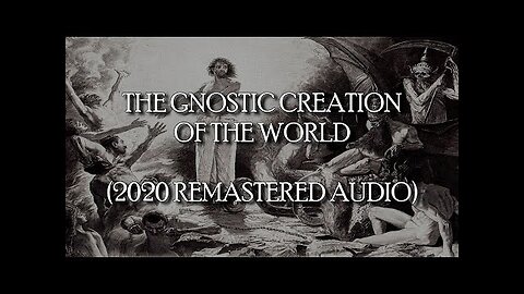 THE GNOSTIC CREATION OF THE WORLD: NAG HAMMADI LIBRARY (FULL AUDIOBOOK) 🎧