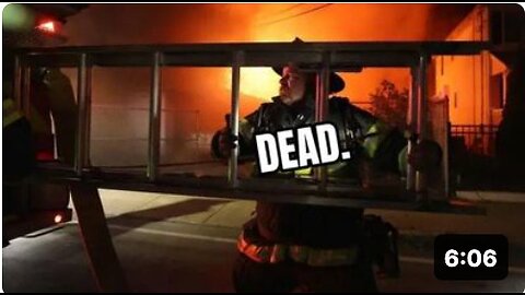 DIED EXPECTEDLY: ANOTHER FIREFIGHTER GOT TOASTED!