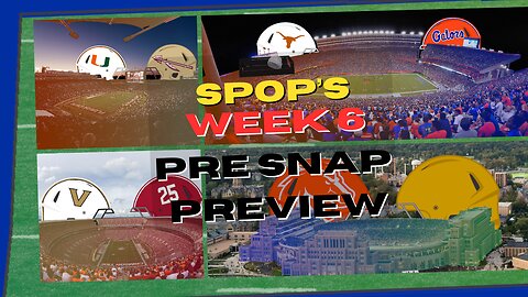 Pre-Snap Preview: Miami @ Florida State | Vandy @ Alabama | Week 6 Quick Picks | Wk 5's Top 10 Plays