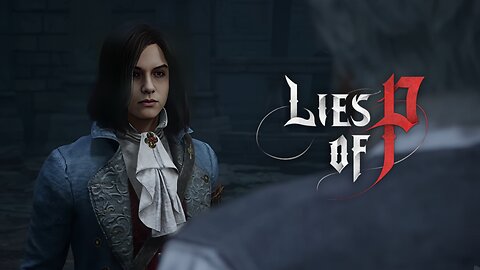 LIES OF P GAMEPLAY