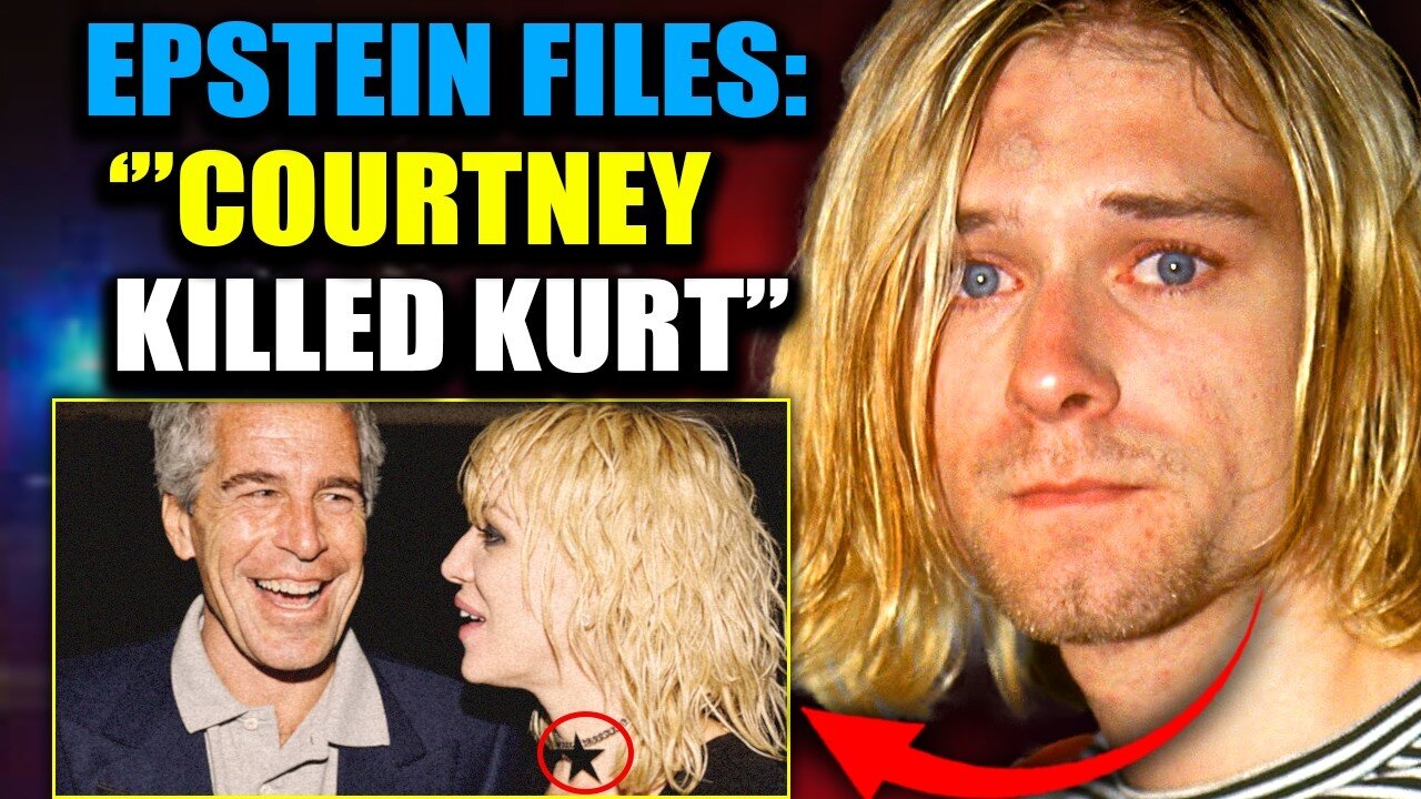 Epstein Files Reveal Courtney Love 'Murdered' Kurt Cobain To Protect Elite Pedophile Ring