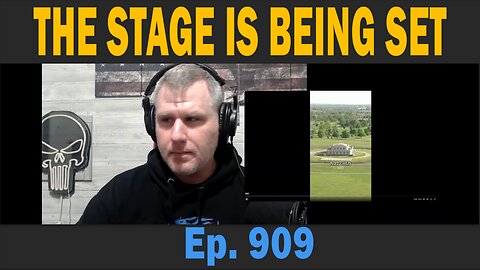 THE STAGE IS BEING SET. | Ep. 909 | Update News.