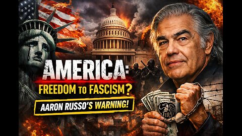 America: Freedom To Fascism - An Aaron Russo Film