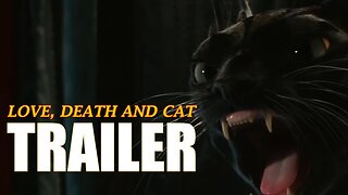 ‘LOVE, DEATH AND CAT’ (2025) – The Legend of the Cat Demon | Fantasy Romance Trailer | 猫妖奇谭