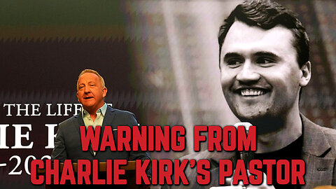 August Warning from Charlie Kirk's Pastor - Dan Botterbrodt