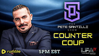 COUNTER COUP WITH PETE SANTILLI 10.13.25 5PM