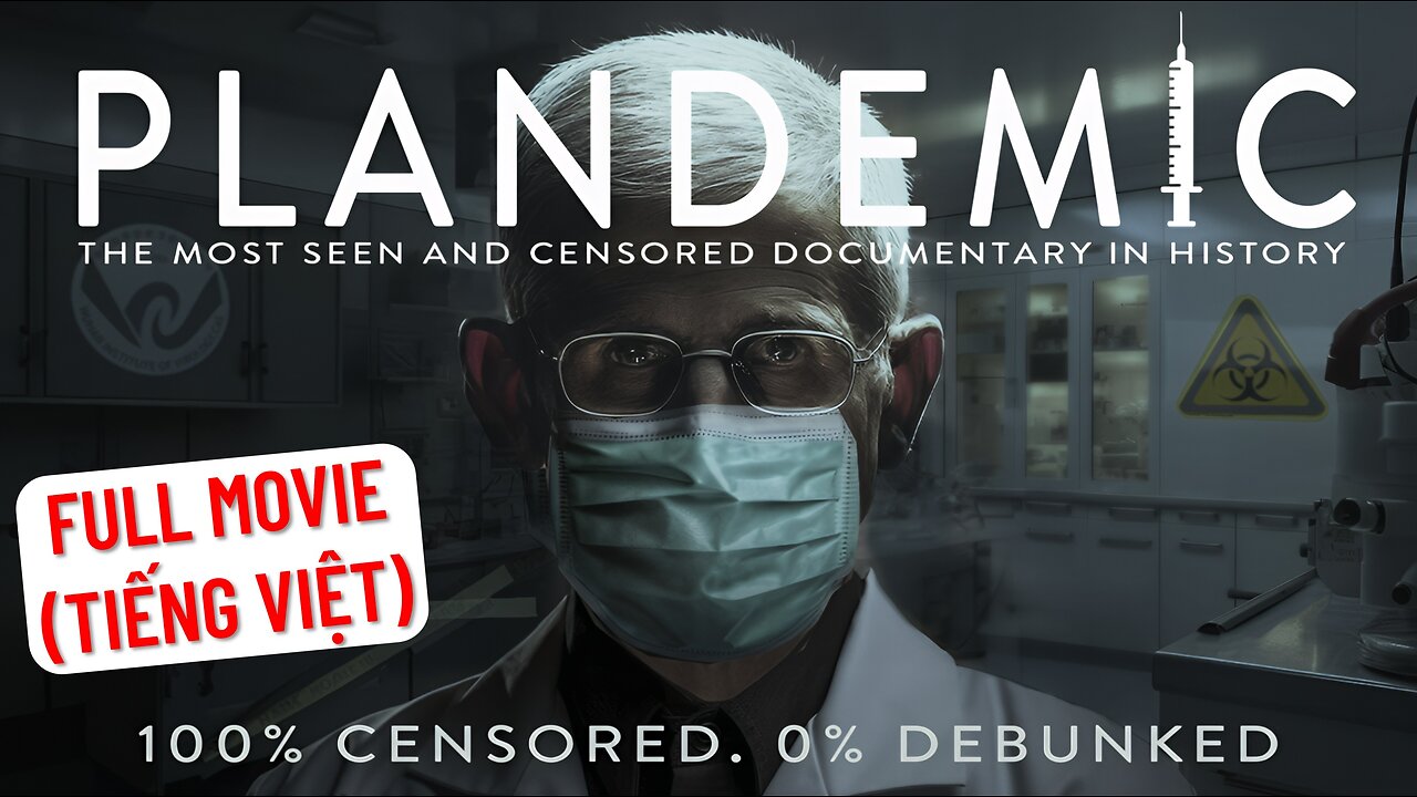 PLANDEMIC 1 (ÂM MƯU ĐẠI DỊCH 1) - FULL VN