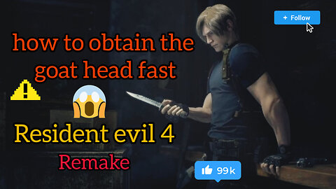 Resident Evil 4 Remake – How to Get the Goat Head Fast (Leon Kennedy Guide)