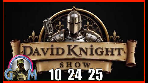 DAVID KNIGHT (Full Show) 10_24_25 Friday