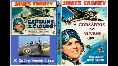 Captains of the Clouds 1942 / Corsários das Nuvens - Legendas