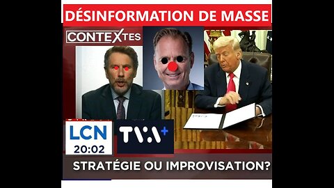 Le caniche Sylvain DRAPEAU (TVA/LCN): Superbe exemple de désinformation et Trump Derangement Syndrome