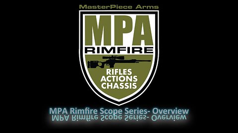 MPA Rimfire Scope Series-Overview