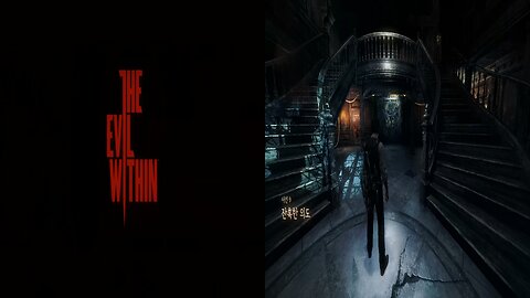 THE EVIL WITHIN™ 1 [NEW GAME+] by 悪 夢 -AKUMU- / Chapter 9. The Cruelest Intentions