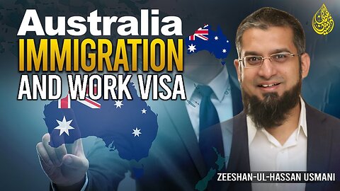 Australia Immigration and Work Visa | Australia Visa | Zeeshan Usmani