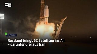 Russland bringt 52 Satelliten ins All – darunter drei aus Iran