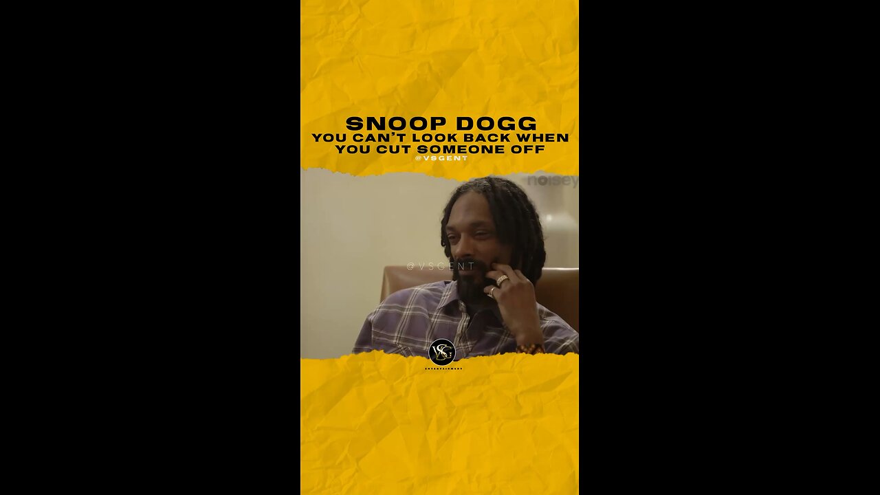 @snoopdogg You can’t look back when you cut someone off