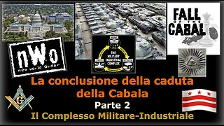 La conclusione della caduta della Cabala - Parte 2