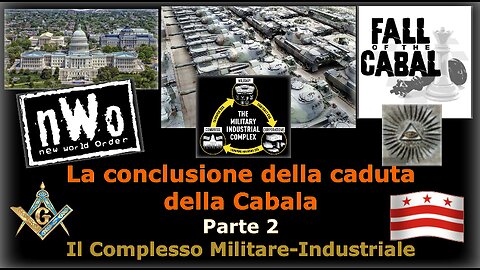 La conclusione della caduta della Cabala - Parte 2