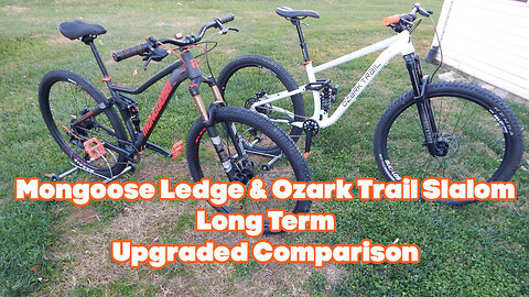 Ozark Trail Slalom and Mongoose Ledge X2 long term comparisons and upgrades