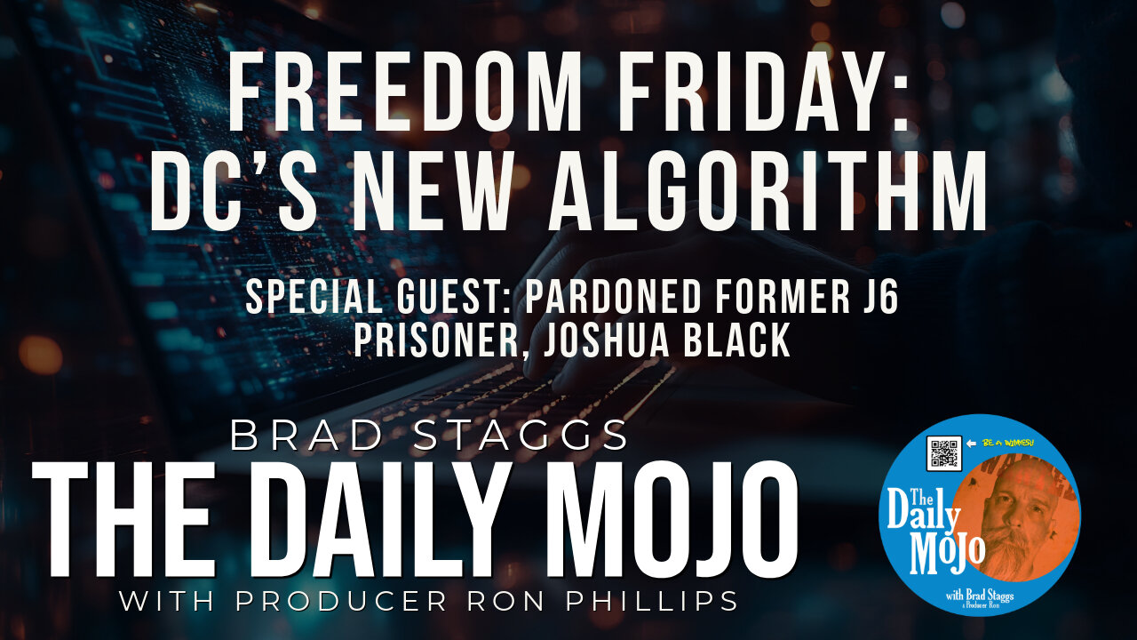 Freedom Friday: DC’s New Algorithm - The Daily MoJo 020725