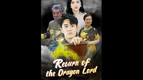 Return of the Dragon Lord (Sub English) - Episode 1