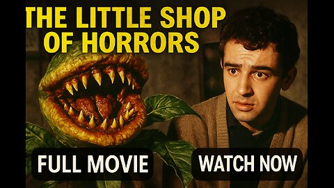 The Little Shop of Horrors (1960) | Classic Horror Comedy FULL MOVIE in HD